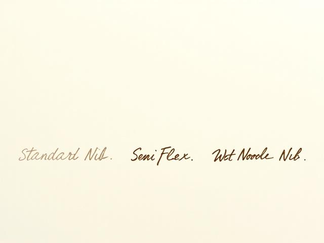 Comparison showing writing samples from Standard, Semi-Flex, and Wet Noodle nibs. Standard shows uniform line thickness, Semi-Flex shows moderate variation, and Wet Noodle shows dramatic thin-to-thick strokes.